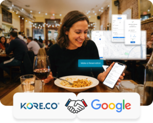 The Collaboration Between Kore.co and Reserve With GOOGLE to Revolutionize Table Reservations